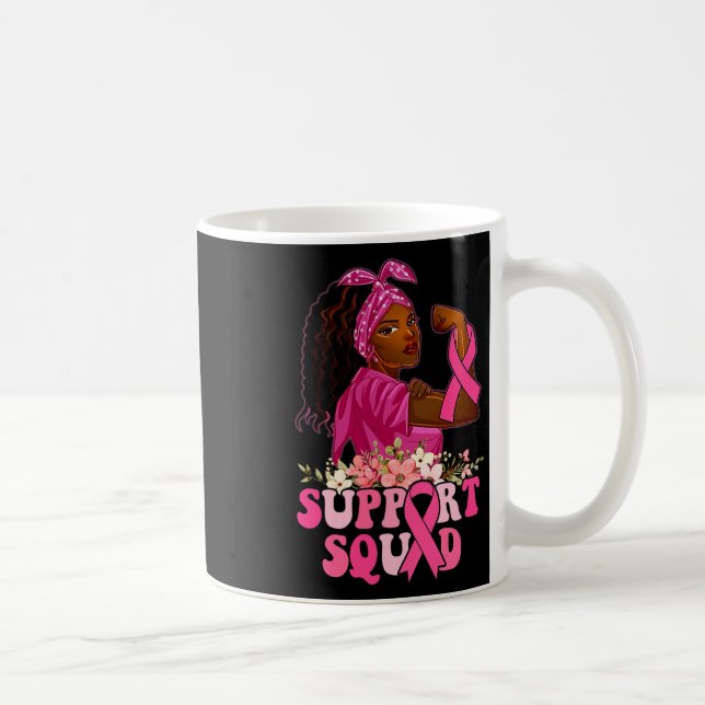 Caneca De Café Friso Forte Mulheres Suportam Cancer de Mama Esqua (Direita)
