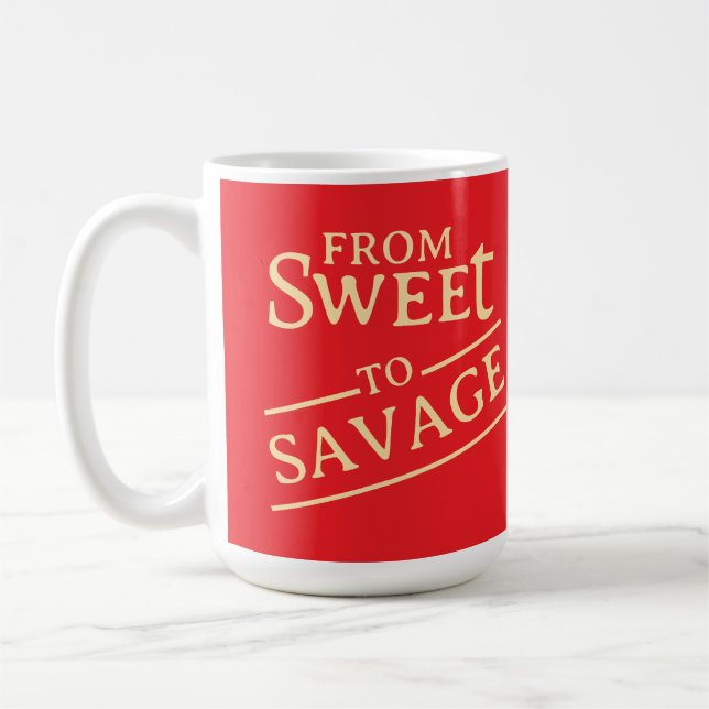 Caneca De Café From sweet to savage (Esquerda)