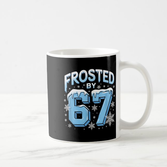 Caneca De Café Frosted 67 Meme Funny Six Seven Gen Alpha Slang Ch (Direita)