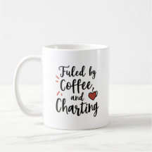 Fueled by Coffee and Charting – Script Style Nurse