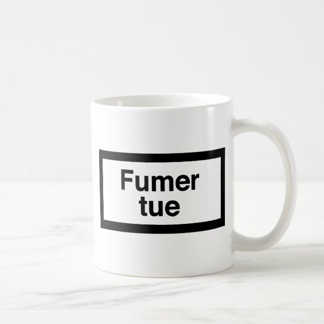 Caneca De Café Fumer tue (Direita)