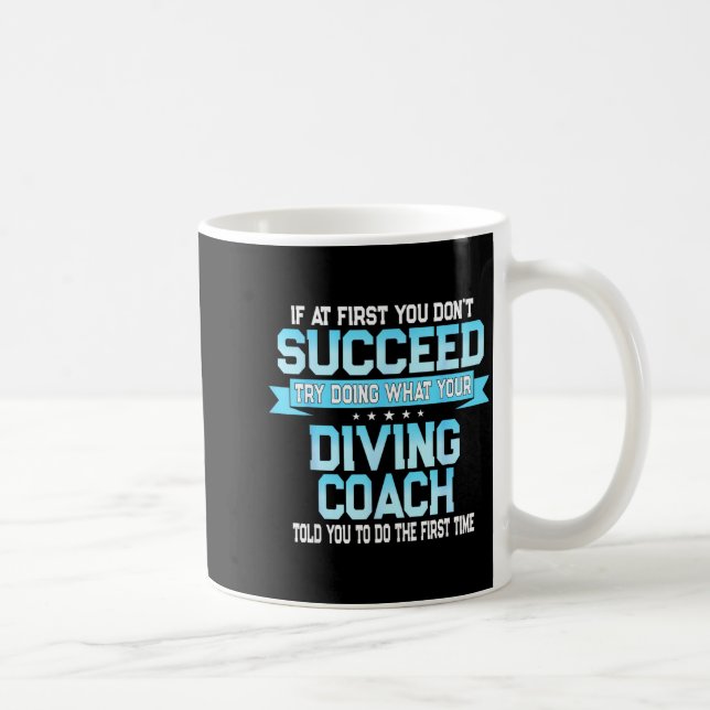 Caneca De Café Fun Srt Coach Meme - Funny Diving Saying  (Direita)