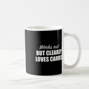 Caneca De Café Funciona, Mas Ama Claramente Carbs De Malhação Eng