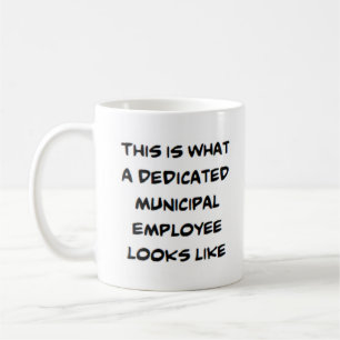 Caneca De Café funcionário municipal, dedicado