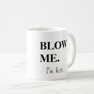Caneca De Café Funda-me. Eu estou quente