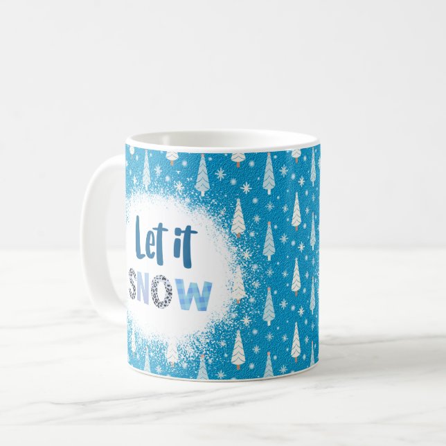 Caneca De Café Fundo Azul Com Árvores e 'Deixe Nevar'  (Frente Esquerda)