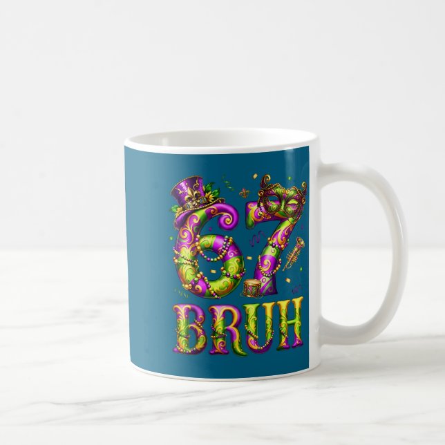Caneca De Café Funny 67 Six Seven Bruh Mardi Gras Costume Carniva (Direita)