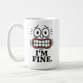 Caneca De Café Funny Anxious Face I'm Fine Sarcastic Quote