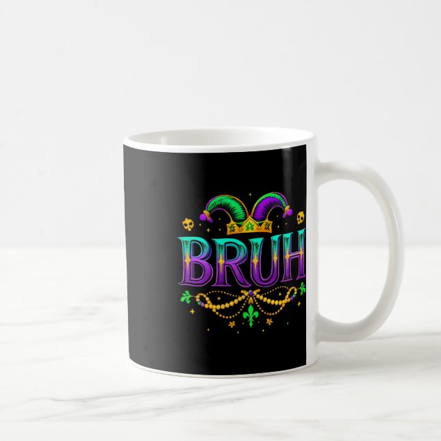 Caneca De Café Funny Bruh Mardi Gras Apparelha Rapazes Crianças M (Direita)
