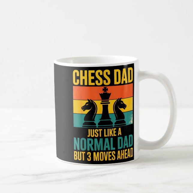Caneca De Café Funny Chess Dad Like Normal Dad Three Moves Ahead  (Direita)