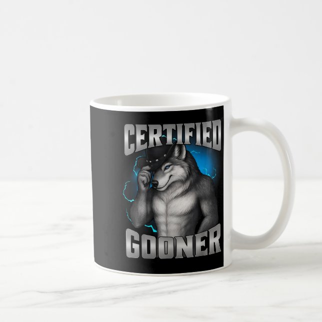 Caneca De Café Funny Cringe Sigma Wolf Certified Gooner  (Direita)