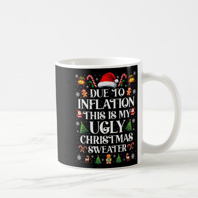 Caneca De Café Funny Due To Inflation Ugly Christmas Sweaters For (Direita)