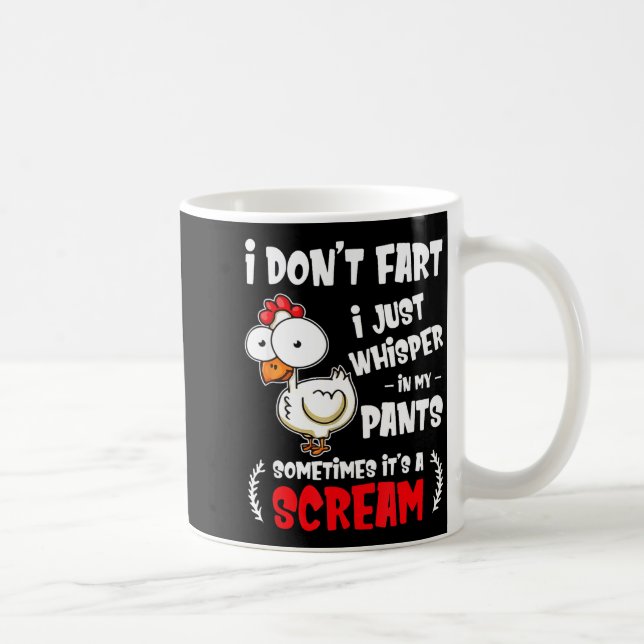 Caneca De Café Funny Farting Chicken Lover I Dont Fart I Whisper  (Direita)