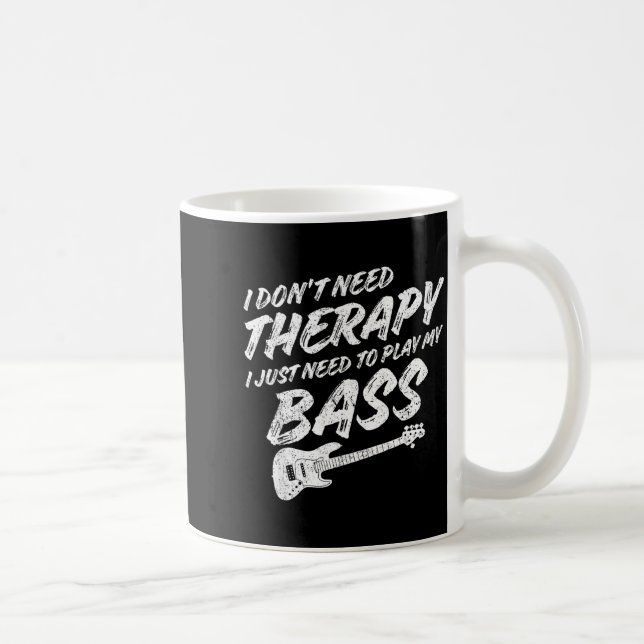 Caneca De Café Funny Guitar Player I Just Need To Play My B Guita (Direita)