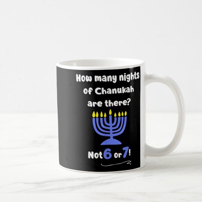 Caneca De Café Funny Hanukkah 67 Meme Teacher How Many Nights Of  (Direita)