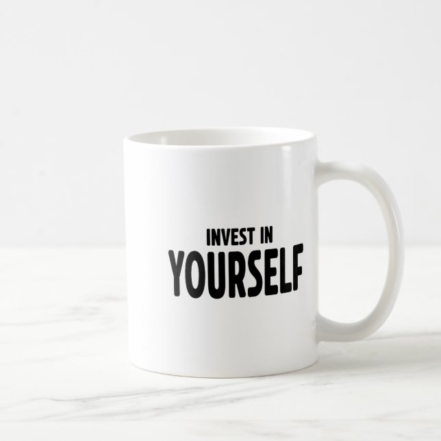Caneca De Café Funny Insrational And Motivational Gift Invest In  (Direita)