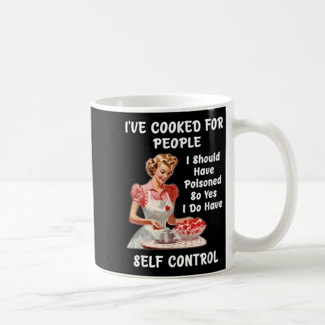 Caneca De Café Funny I've Cooked For People I Should Have Isoned  (Direita)