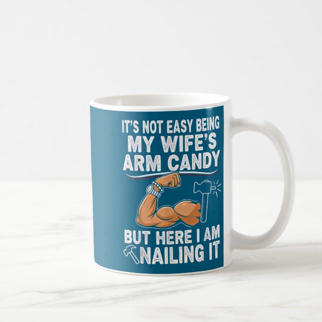 Caneca De Café Funny Married Dad Husband Arm Candy Quote Humor 27 (Direita)