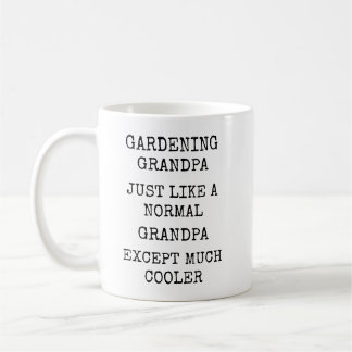 Caneca De Café Funny Much Cooler Gardening Grandpa