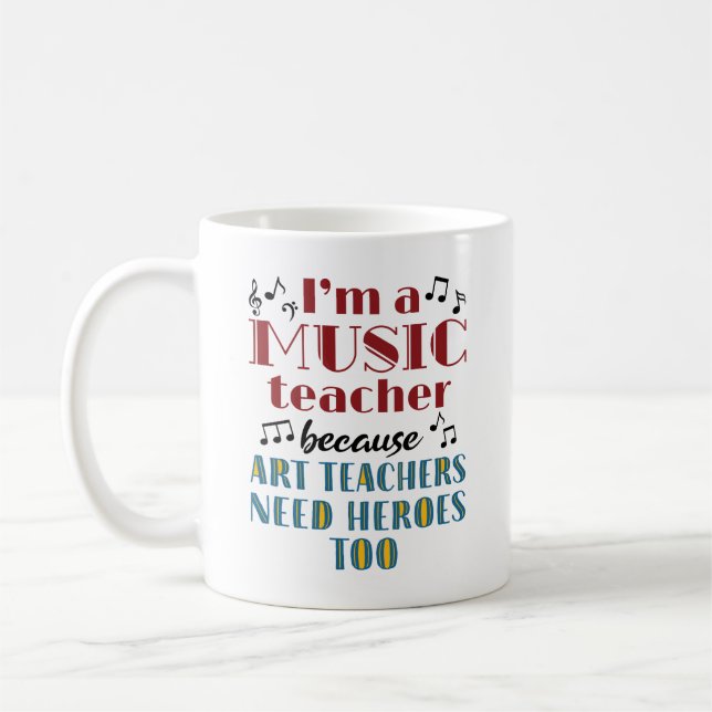 Caneca De Café Funny Music Teacher Heroes Quote (Esquerda)