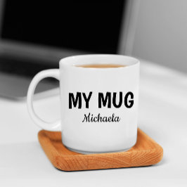 Caneca De Café Funny "My Mug" Cool Fonts