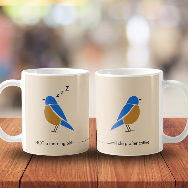 Caneca De Café Funny-Not a Morning Birb-Bluebird (Criador carregado)