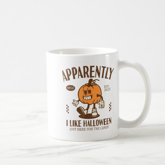Caneca De Café Funny Pumpkin Apparently, I Like Halloween  (Direita)