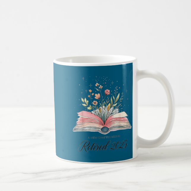 Caneca De Café Funny Quote New Chapter Begins Retired 2025 Floral (Direita)