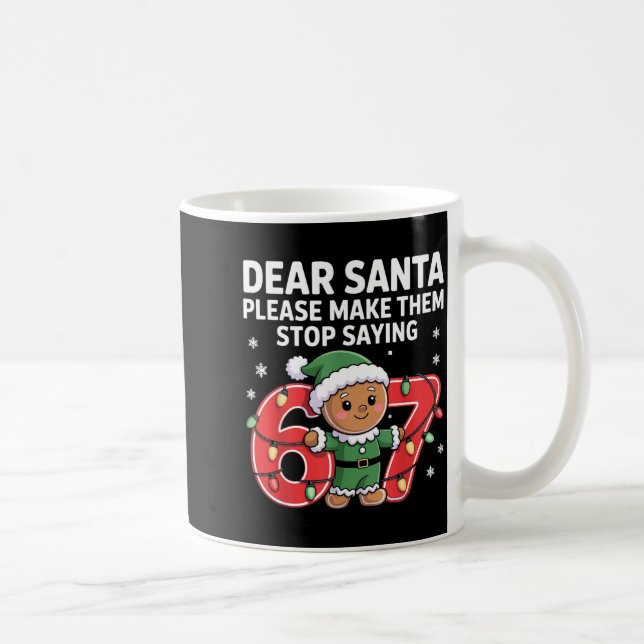 Caneca De Café Funny Santa Stop 67 Gingerbread Six Seven Meme  (Direita)