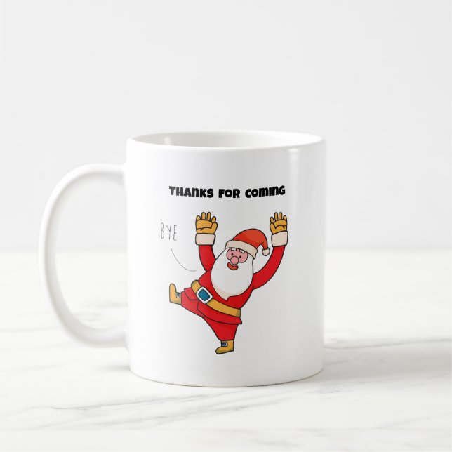 Caneca De Café Funny santa thanks for coming (Esquerda)