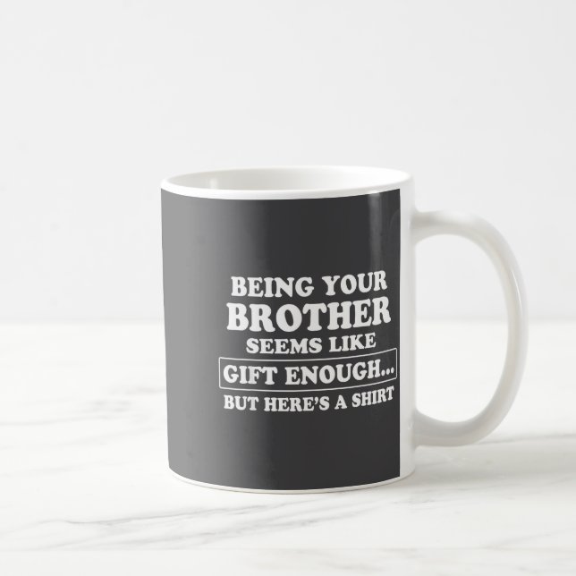 Caneca De Café Funny Sister Sarcastic Sibling Humor Quote From Br (Direita)
