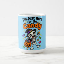 Funny Skeleton I'm Just Here For The Candy Hallowe