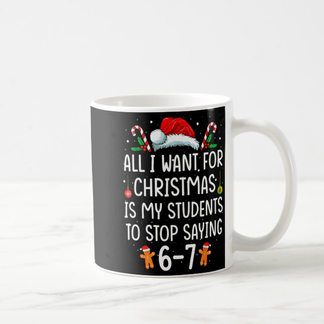 Caneca De Café Funny Teacher 67 Christmas Six Seven Students Sayi (Direita)