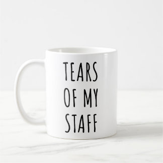 Caneca De Café Funny Tears Of My Staff mug for boss gift