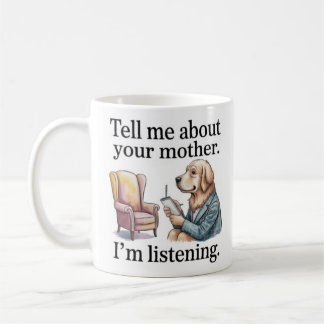 Caneca De Café Funny Therapist Mug Golden Retriever Tell Me About