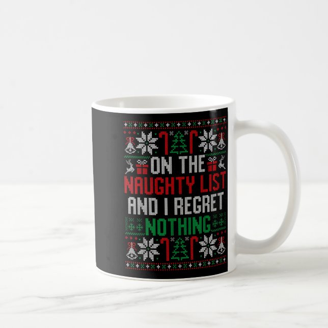 Caneca De Café Funny Ugly Christmas I Regret Nothing Xmas Gift  (Direita)