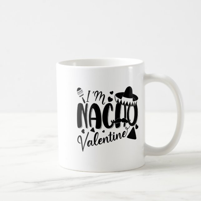 Caneca De Café Funny Valentines Day Funny Nacho Valentine Girl Bo (Direita)