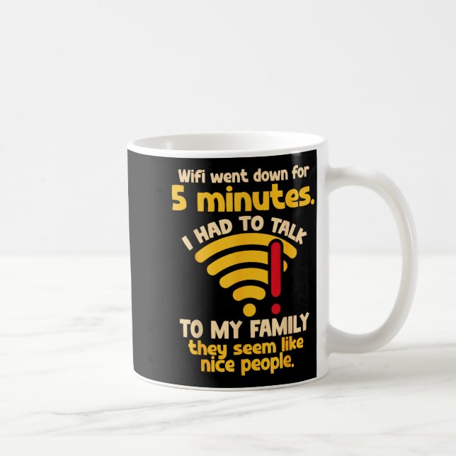 Caneca De Café Funny Wifi Went Down Quote Computer Nerd For Prete (Direita)