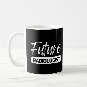 Caneca De Café Futuro Radiologista, engraçado estudante Radiologi