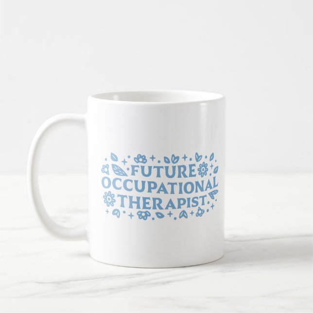 Caneca De Café Futuro terapeuta ocupacional OT estética (Esquerda)