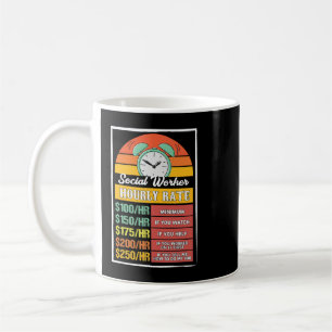 Caneca De Café Gag de Taxa Horária do Trabalhador Social