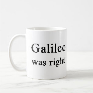 Caneca De Café galileo estava certo