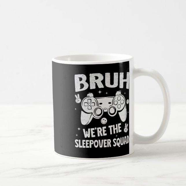 Caneca De Café Gamer Sleepover Party For Boys Funny Bruh Slumber  (Direita)