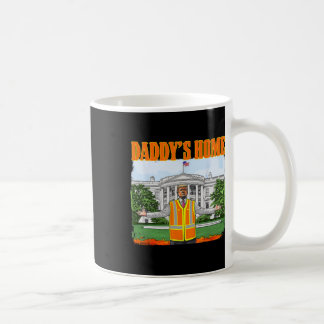 Caneca De Café Garge Para Trump Engraçado Papai Está em Casa Trum