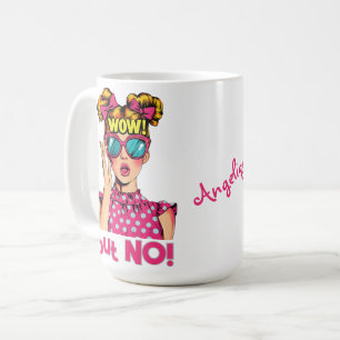Caneca De Café Garota Popart Diz "UAU mas NÃO!"