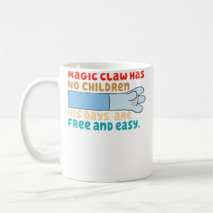 Caneca De Café Garra Mágica Não Tem Filhos Seus Dias São Livres E