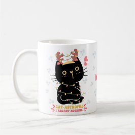 Caneca De Café Gato-astropia e eu lamentamos que nada diga gatinh