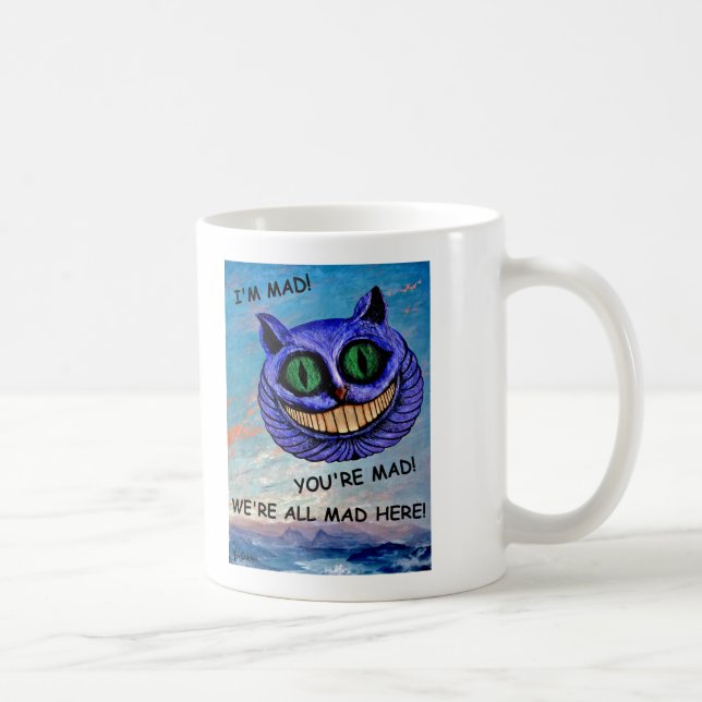 Caneca De Café Gato de Cheshire: Nós somos tudo loucos aqui! ~ (Direita)