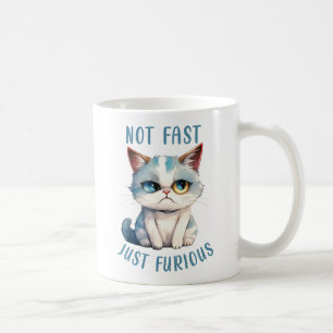 Caneca De Café Gato Engraçado - Não Rápido, Apenas Furioso