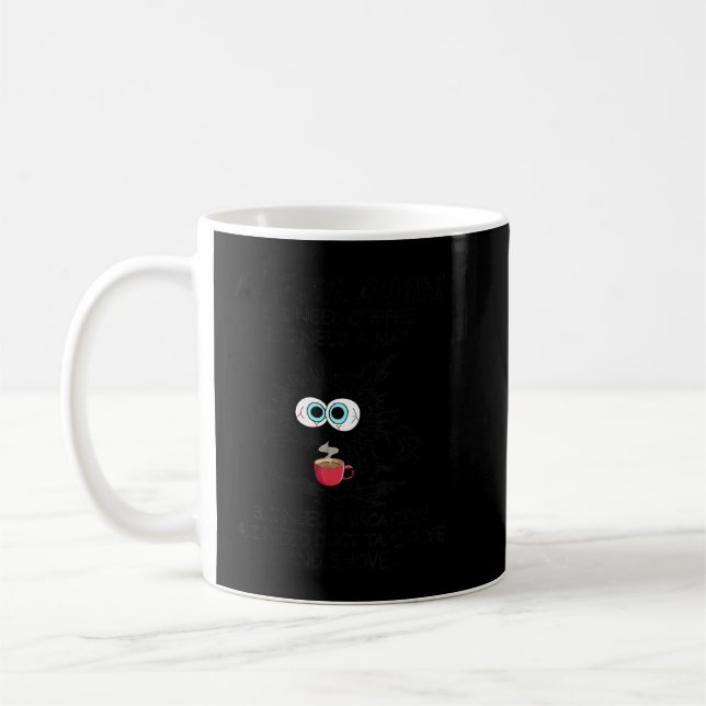 Caneca De Café Gato Negro Meus Quatro Modos Preciso De Café Preci (Esquerda)